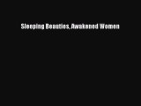 Download Sleeping Beauties Awakened Women PDF Online