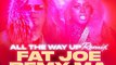 Fat Joe & Remy Ma - All The Way Up (Remix) Feat. Jay Z & French Montana