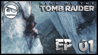 Rise of the Tomb Raider | Ep. 01 | Getting Started | PC Version