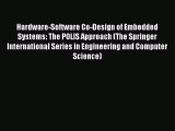 [PDF] Hardware-Software Co-Design of Embedded Systems: The POLIS Approach (The Springer International