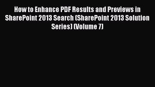 [PDF] How to Enhance PDF Results and Previews in SharePoint 2013 Search (SharePoint 2013 Solution