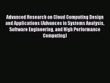 [PDF] Advanced Research on Cloud Computing Design and Applications (Advances in Systems Analysis