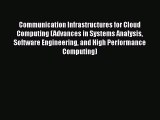 [PDF] Communication Infrastructures for Cloud Computing (Advances in Systems Analysis Software