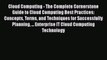 [PDF] Cloud Computing - The Complete Cornerstone Guide to Cloud Computing Best Practices: Concepts
