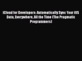 [PDF] iCloud for Developers: Automatically Sync Your iOS Data Everywhere All the Time (The
