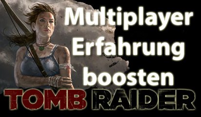 Tomb Raider Multiplayer: Tipps zum schnellen Levelaufstieg & besten Ausrüstung 🚀