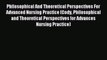 [Download] Philosophical And Theoretical Perspectives For Advanced Nursing Practice (Cody Philosophical