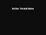 [Read PDF] But Dad - The B&W Edition  Full EBook