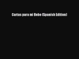 [PDF] Cartas para mi Bebe (Spanish Edition) Free Books