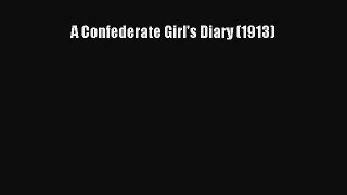 Read A Confederate Girl's Diary (1913) PDF Free