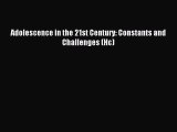 Read Adolescence in the 21st Century: Constants and Challenges (Hc) Ebook Free