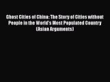 [PDF] Ghost Cities of China: The Story of Cities without People in the World's Most Populated