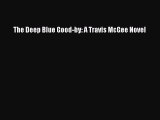 PDF The Deep Blue Good-by: A Travis McGee Novel  Read Online