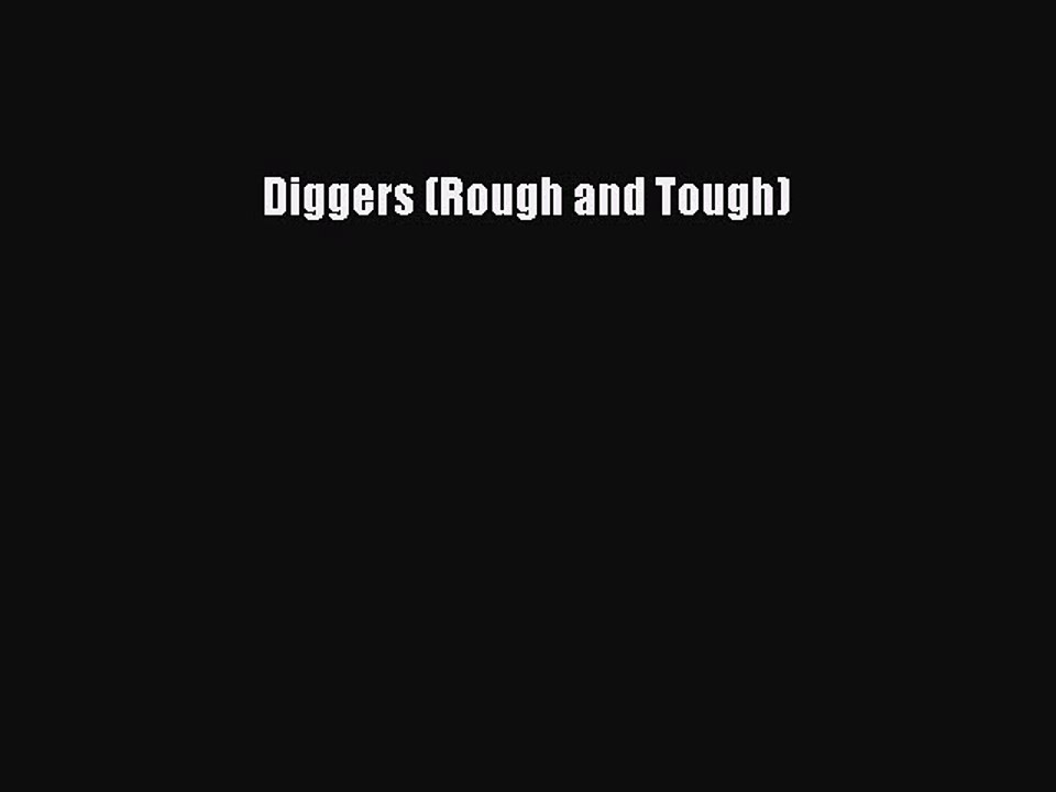 PDF Diggers (Rough and Tough)  EBook