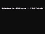 Read Maine Coon Cats 2016 Square 12x12 Wall Calendar Ebook Online