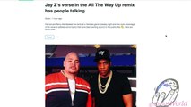 JAY Z DROPS A HOT VERSE ON THE ALL THE WAY UP REMIX! ADDRESSES LEMONADE, PRINCE, TIDAL & MORE!