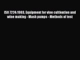 Read ISO 7224:1983 Equipment for vine cultivation and wine making - Mash pumps - Methods of