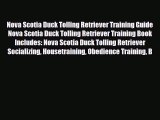 Download Nova Scotia Duck Tolling Retriever Training Guide Nova Scotia Duck Tolling Retriever