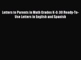 Read Letters to Parents in Math Grades K-3: 30 Ready-To-Use Letters in English and Spanish