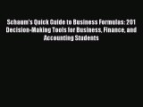 [Read PDF] Schaum's Quick Guide to Business Formulas: 201 Decision-Making Tools for Business