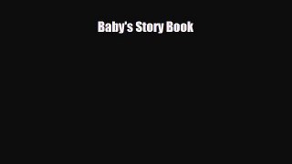 [PDF] Baby's Story Book Read Full Ebook
