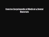 Read Concise Encyclopedia of Medical & Dental Materials PDF Online