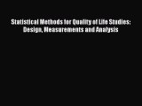 Download Statistical Methods for Quality of Life Studies: Design Measurements and Analysis