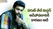 Reasons Behind Varun Tej's 'Mister' Movie Shooting Delay - Filmyfocus.com