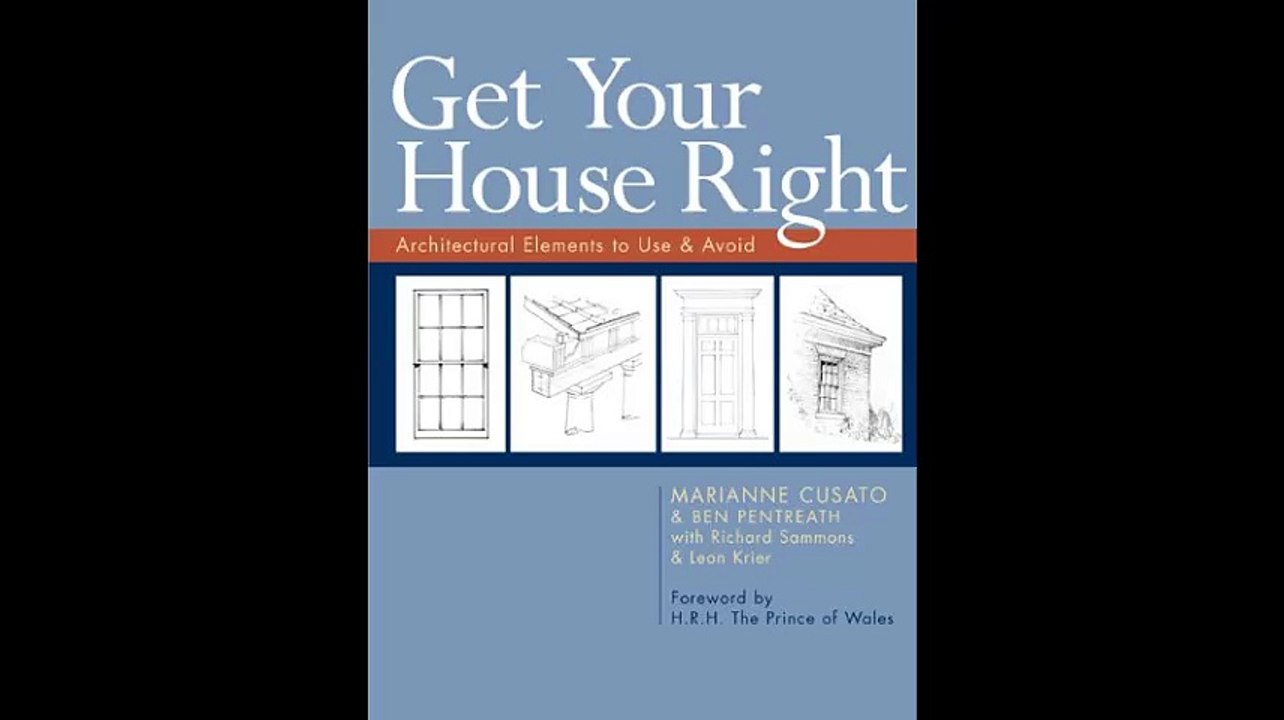 Get Your House Right Architectural Elements to Use  Avoid