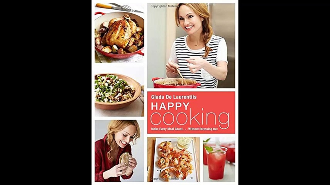 Happy Cooking Make Every Meal Count  Without Stressing Out