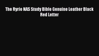 Free book The Ryrie NAS Study Bible Genuine Leather Black Red Letter