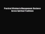 Free book Practical Wisdom in Management: Business Across Spiritual Traditions