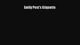 Enjoyed read Emily Post's Etiquette