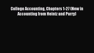 [Read PDF] College Accounting Chapters 1-27 (New in Accounting from Heintz and Parry) Ebook