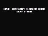 One of the best Tanzania - Culture Smart!: the essential guide to customs & culture