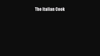 Read The Italian Cook Ebook Free