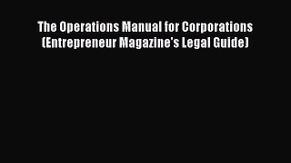 Free book The Operations Manual for Corporations (Entrepreneur Magazine's Legal Guide)