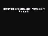 READ book Master the Boards USMLE Step 1 Pharmacology Flashcards  FREE BOOOK ONLINE