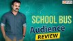 School Bus Malayalam Movie Audience Review - Kunchacko Boban, Jayasurya - Filmyfocus.com