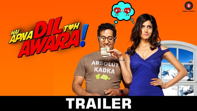 Hai Apna Dil Toh Awara - Trailer Mohit Chauhan Sahil Anand, Niyati Joshi & Vikram Kochher