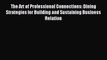 Read hereThe Art of Professional Connections: Dining Strategies for Building and Sustaining