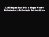 [PDF] ALS Hildegard Noch Nicht in Bingen War: Der Disibodenberg - Archaologie Und Geschichte