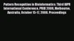 Read Pattern Recognition in Bioinformatics: Third IAPR International Conference PRIB 2008 Melbourne