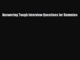 READ book Answering Tough Interview Questions for Dummies  FREE BOOOK ONLINE