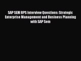 READ book SAP SEM BPS Interview Questions: Strategic Enterprise Management and Business Planning