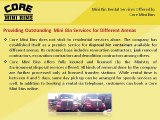 Mini Bin Rental Services Offered By Core Mini Bins