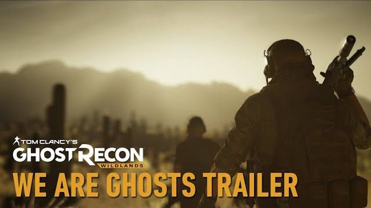 [DE] GHOST RECON: Wildlands - 'Wir sind Ghosts' Trailer (E3 2016)