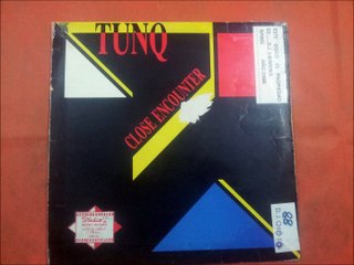 TUNQ.(CLOSE ENCOUNTER.(MIDI MIX.)(12''.)(1988.)
