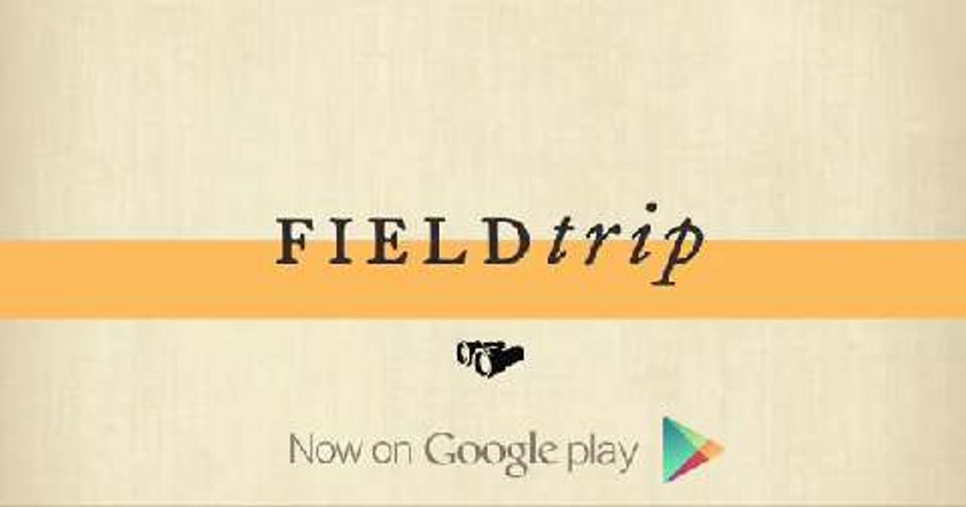 Field Trip launch trailer