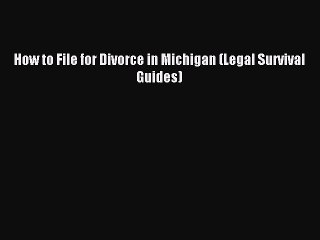 Free Guide: How to File for Divorce in Michigan 📄